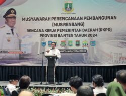 Gelar Musrenbang 2024, Pemprov Banten Titik Beratkan pada Bidang Pelayanan Dasar